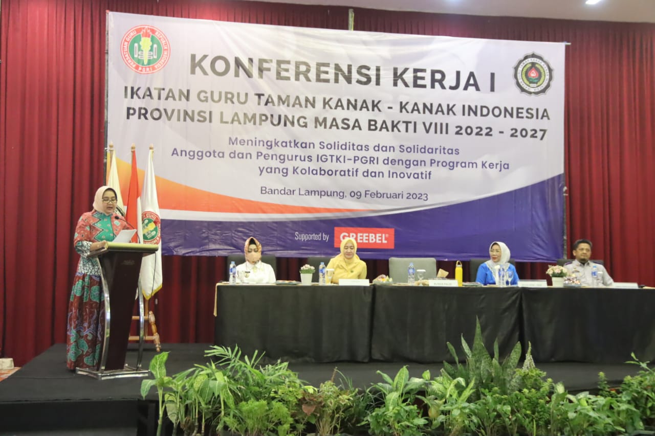 Bunda PAUD Provinsi Lampung Buka Konferensi Kerja Provinsi Ikatan Guru Taman Kanak-Kanak Indonesia