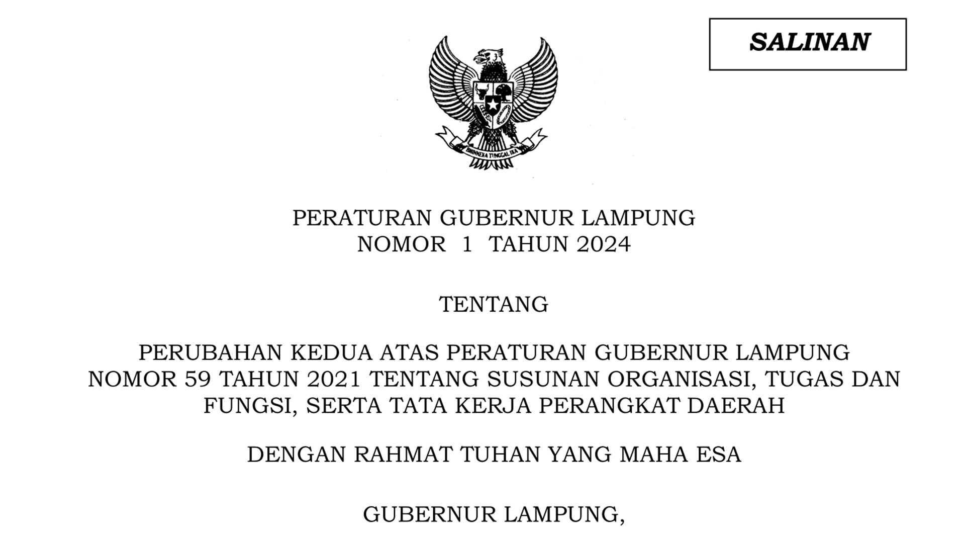 Perubahan Kedua Atas Peraturan Gubernur Lampung Nomor 59 Tahun 2021 Tentang Susunan Organisasi, Tugas dan Fungsi, Serta Tata Kerja Perangkat Daerah