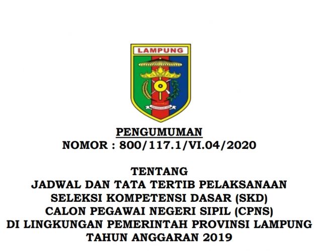 Jadwal Dan Tata Tertib Pelaksanaan Seleksi Kompetensi Dasar Skd Calon Pegawai Negeri Sipil Cpns Di Lingkungan Pemerintah Provinsi Lampung Tahun Anggaran 2019 Pemerintah Provinsi Lampung